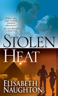 Elisabeth Naughton — Stolen Heat