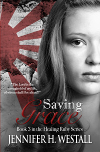 Jennifer H. Westall — Saving Grace
