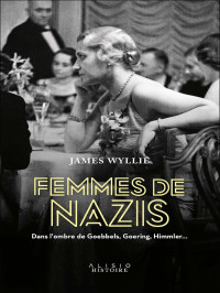 James Wyllie — Femmes de nazis
