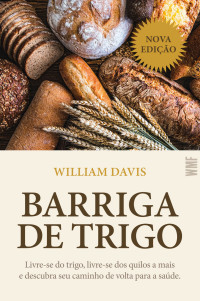 William Davis — Barriga de trigo