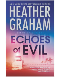 Heather Graham — Echoes of Evil