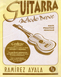 Ramírez Ayala — Guitarra Método Breve - Ramírez Ayala ( Español )