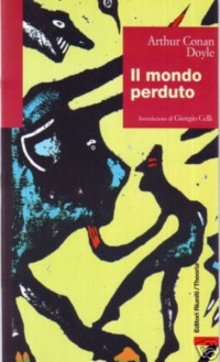 Arthur Conan Doyle — Il mondo perduto