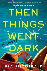 Bea Fitzgerald — Then Things Went Dark