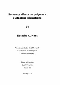 Natasha C. Hirst — Solvency effects on polymer-surfactant interactions