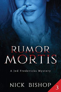 Nick Bishop  — Rumor Mortis