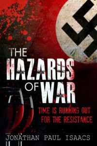 Jonathan Paul Isaacs [ — The Hazards of War