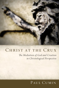 Paul Cumin; — Christ at the Crux