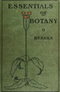 Bergen, Joseph Y. (Joseph Young), 1851-1917 — Essentials of botany