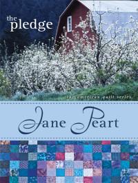 Jane Peart; — The Pledge