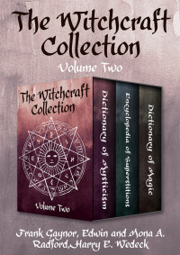F3thinker ! — The Witchcraft Collection Vol 2 - Frank Gaynor- Edwin Radford- Mona A. Radford- Harry E Wedeck