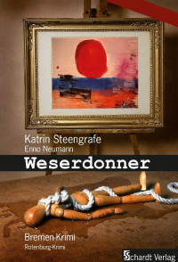 Katrin Steengrafe und Enno Neumann [Neumann, Katrin Steengrafe und Enno] — Weserdonner