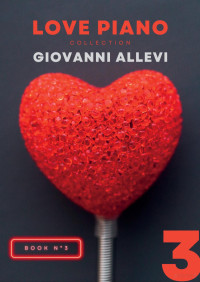 Giovanni Allevi  — Love piano collection 