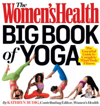 Kathryn Budig — The Women's Health Big Book of Yoga