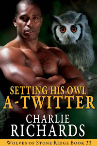 Charlie Richards — Setting His Owl A-Twitter