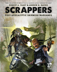 Robert A. Faust & Andrew N. Davies — Scrappers