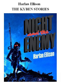 Ellison, Harlan — The Kyben Stories