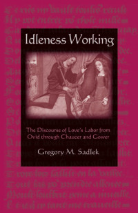 Sadlek, Gregory M. — Idleness Working