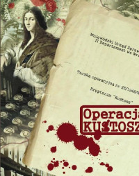 Jolanta Maria Kaleta — Operacja Kustosz