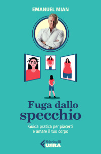 Emanuel Mian — Fuga dallo specchio