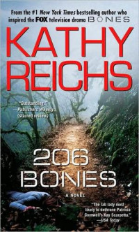 Kathy Reichs — 206 Bones