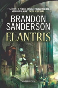 Brandon Sanderson — Elantris