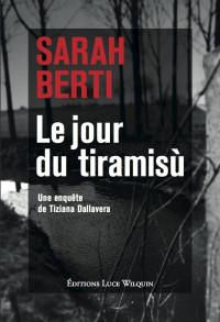 Sarah Berti — Le jour du tiramisù