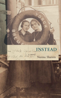 Norma Shainin — Instead