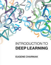 Charniak, Eugene. — Introduction to Deep Learning