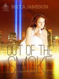 Becca Jameson — Out Of The Smoke