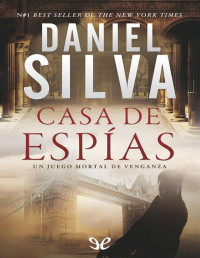 Daniel Silva — Casa De Espías