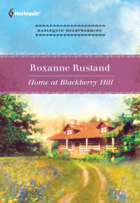 Roxanne Rustand — Home at Blackberry Hill