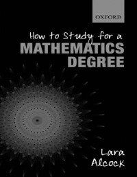 Lara Alcock — How to Study for a Mathematics Degree - PDFDrive.com