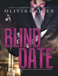 Olivia Gaines [Gaines, Olivia] — Blind Date (Venture, Georgia Book 3)