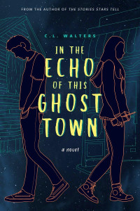 CL Walters — In the Echo of this Ghost Town