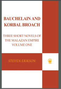 Erikson, Steven — Bauchelain and Korbal Broach