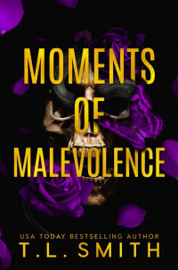 T. L. Smith — The Hunter 01 - Moments of Malevolence