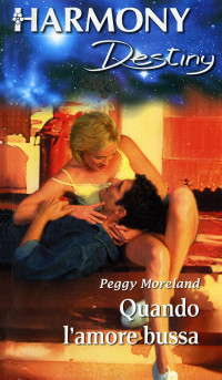 Peggy Bozeman Morse — Quando L'Amore Bussa