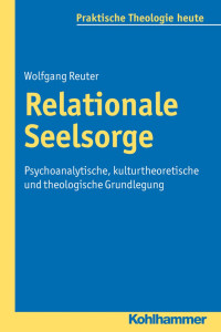 Wolfgang Reuter — Relationale Seelsorge