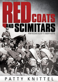 Patty Knittel — Red Coats And Scimitars