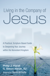 Philip J. Harak;G. Simon Harak SJ; — Living in the Company of Jesus