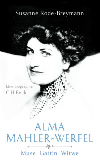 Rode-Breymann, Susanne — Alma Mahler-Werfel