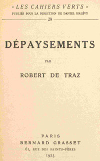 Robert de Traz — Dépaysements