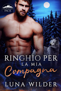 Luna Wilder — Ringhio Per La Mia Compagna