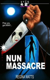 Puppet Combo® & Regina Watts — Nun Massacre