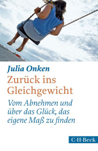 Onken, Julia — Zurück ins Gleichgewicht