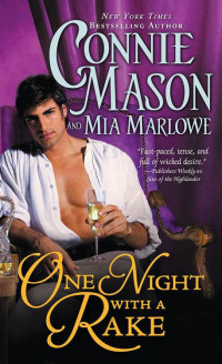 Mia Marlowe & Connie Mason — One Night with a Rake (Regency Rakes)