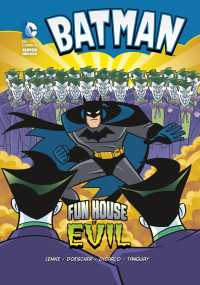 Donald Lemke — Batman: Fun House of Evil