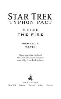 Michael A. Martin; — Typhon Pact #2: Seize the Fire