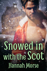 Hannah Morse — Snowed In with the Scot